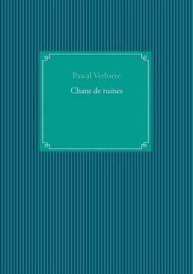 Chant de ruines