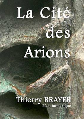 La Cité des Arions