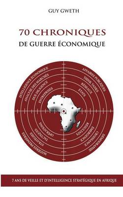 70 Chroniques de guerre économique