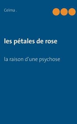 Les Petales de Rose