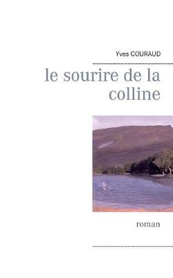 Le sourire de la colline