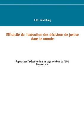 Efficacité de l'exécution des décisions de justice dans le monde