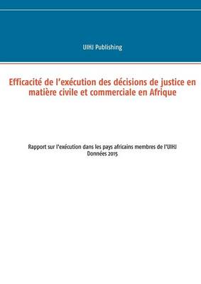 Efficacité de l'exécution des décisions de justice en matière civile et commerciale en Afrique