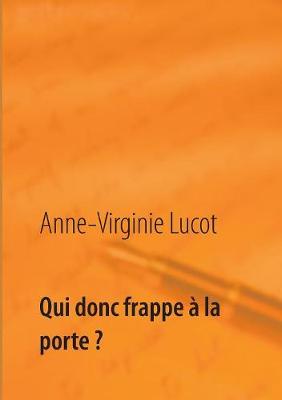 Qui donc frappe à la porte ?