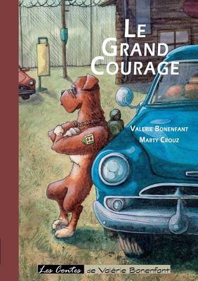 Le grand courage