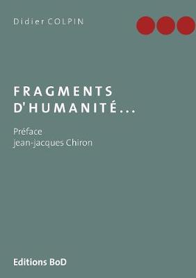Fragments d'humanité...