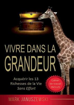 Vivre Dans La Grandeur