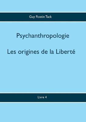Les origines de la Liberté