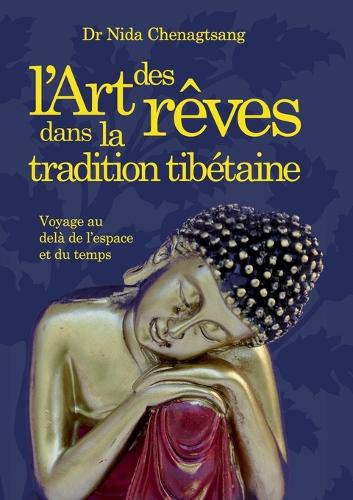 L'art des rêves dans la tradition tibétaine