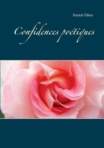 Confidences poetiques