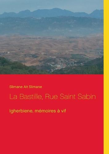 La Bastille, Rue Saint Sabin