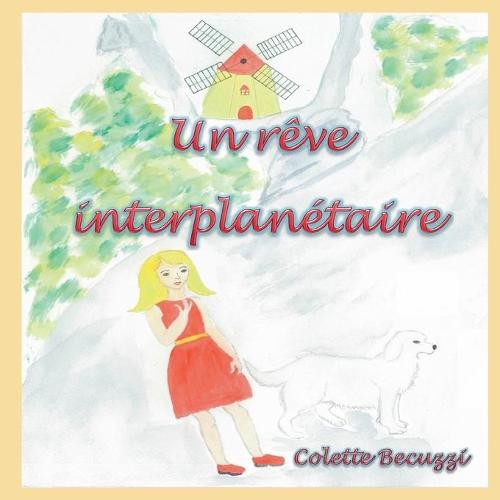 Un rêve interplanétaire