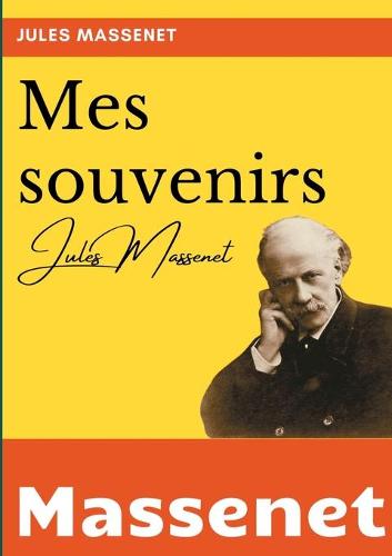 Mes souvenirs