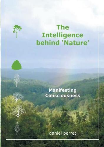 The Intelligence behind Nature