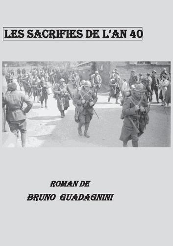Les sacrifiés de l'an 40
