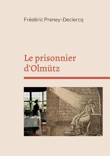 Le prisonnier d'Olmutz