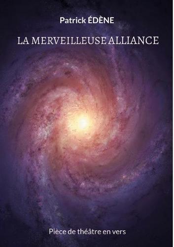 La merveilleuse alliance