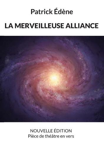 La merveilleuse alliance