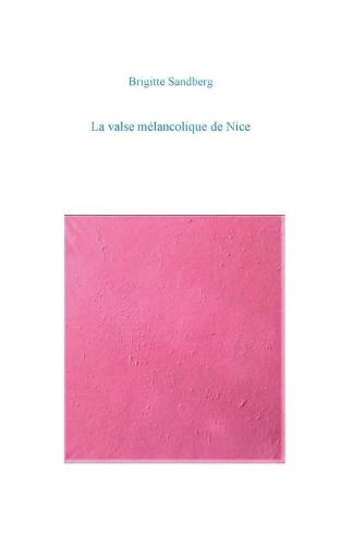 La valse mélancolique de Nice