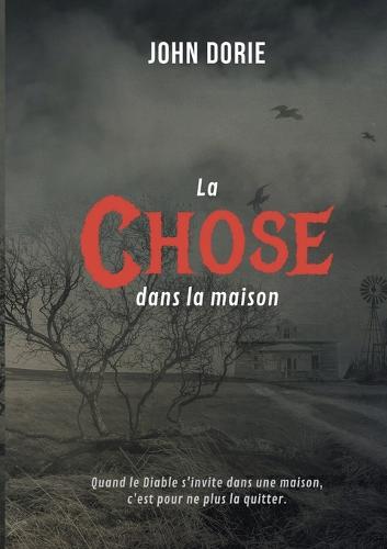 La chose dans la maison