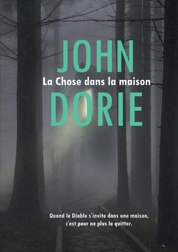 La chose dans la maison