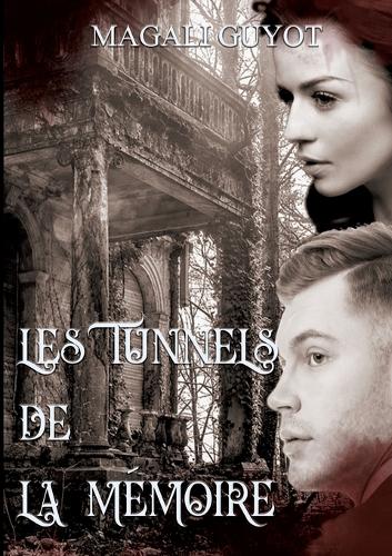 Les tunnels de la mémoire