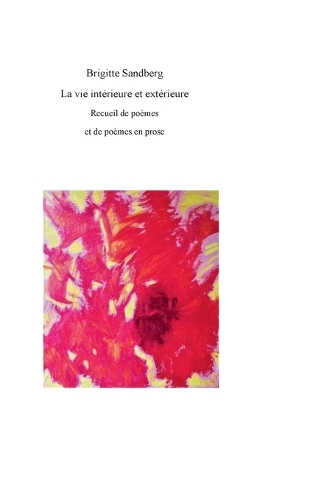 La vie interieure et exterieure