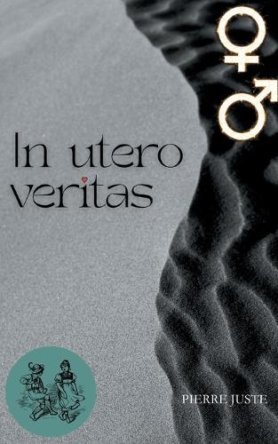 In utero veritas