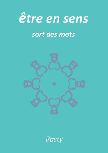 être en sens