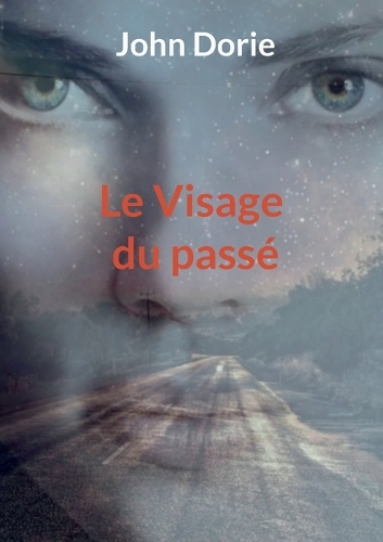Le Visage du passé