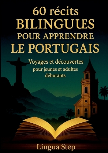 60 Récits bilingues pour aprendre le Portugais