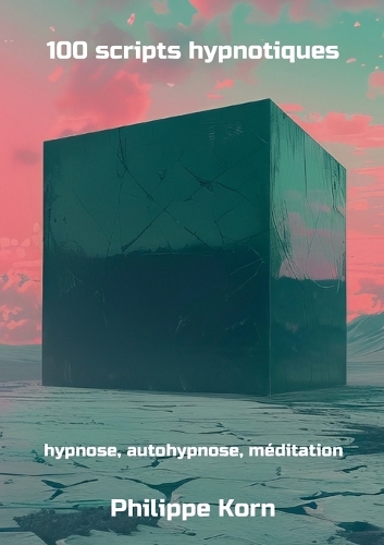 100 scripts hypnotiques