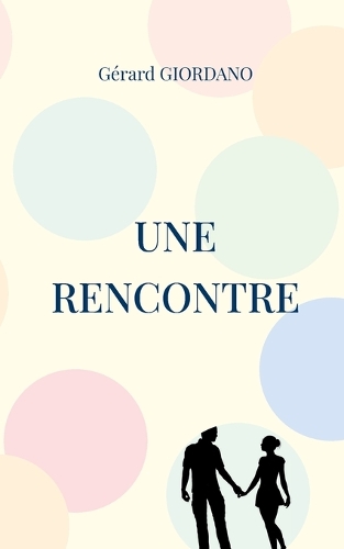 Une rencontre