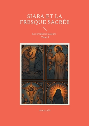 Siara et la fresque sacrée