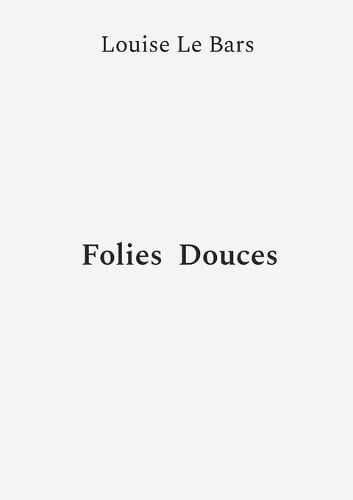 Folies Douces