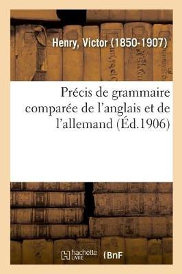 Pr cis de Grammaire Compar e de l'Anglais Et de l'Allemand