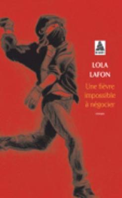 Une fievre impossible  a negocier
