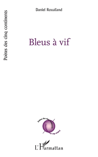 Bleus à vif