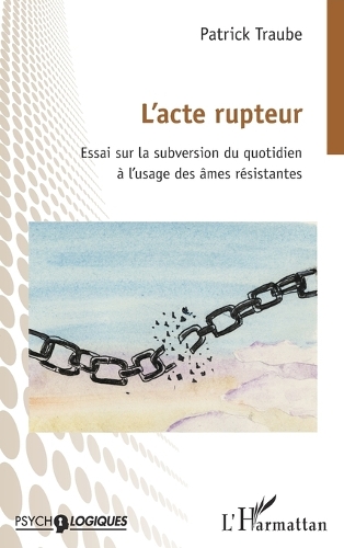 L'acte rupteur