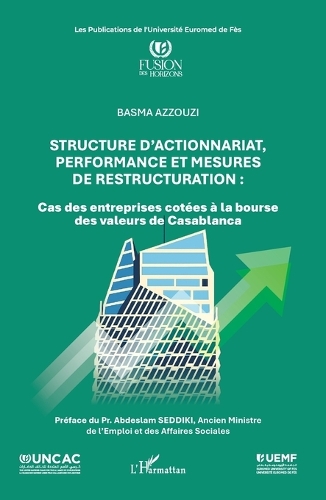 Structure d'actionnariat, performance et mesures de restructuration