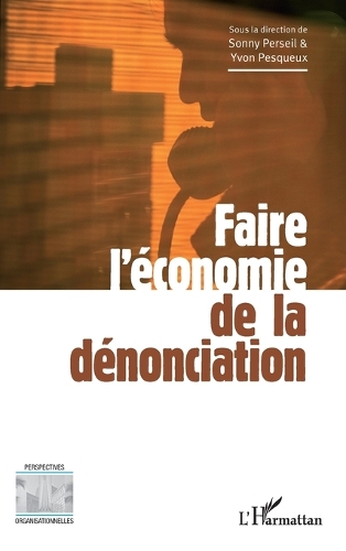 Faire l'économie de la dénonciation