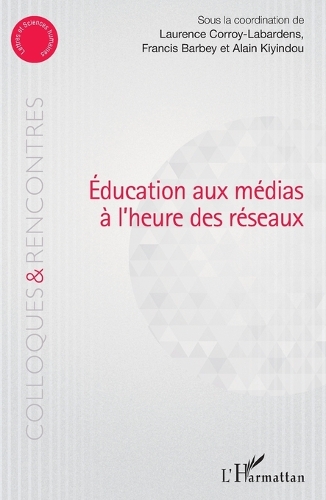 Education aux médias à l'heure des réseaux