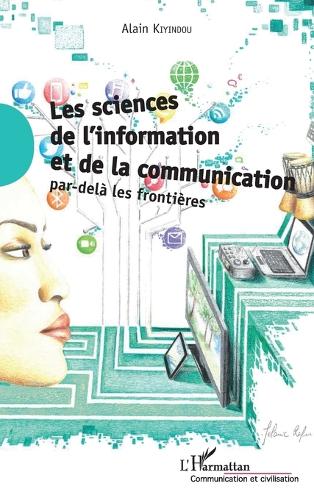 Les sciences de l'information et de la communication