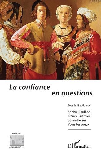 La confiance en questions