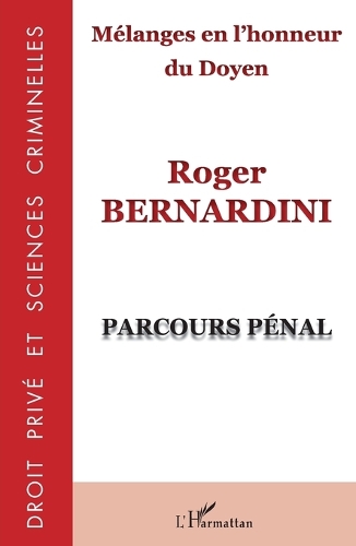 Mélanges en l'honneur du Doyen Roger Bernardini