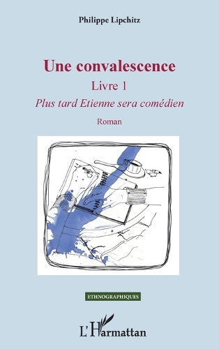 Une convalescence