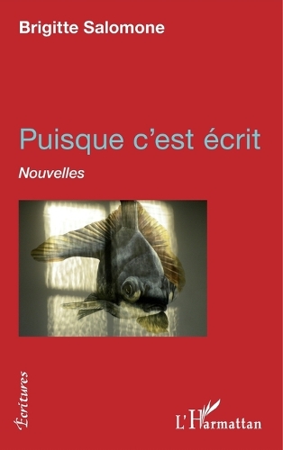 Puisque c'est écrit