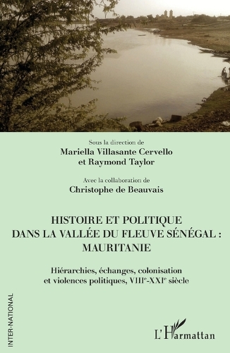Histoire et politique dans la vallée du fleuve Sénégal