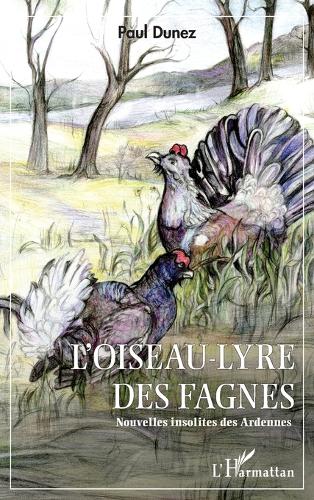 L'Oiseau-lyre des fagnes