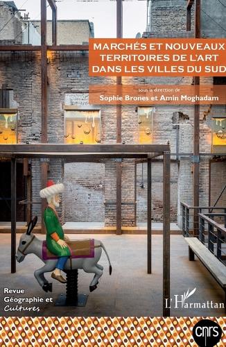 Marchés et nouveaux territoires de l'art dans les villes du Sud